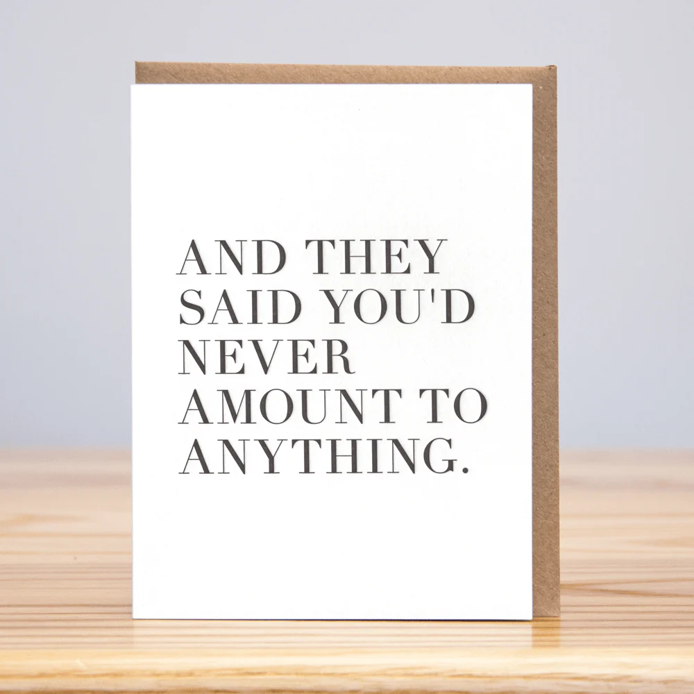 And They Said Congrats Card
