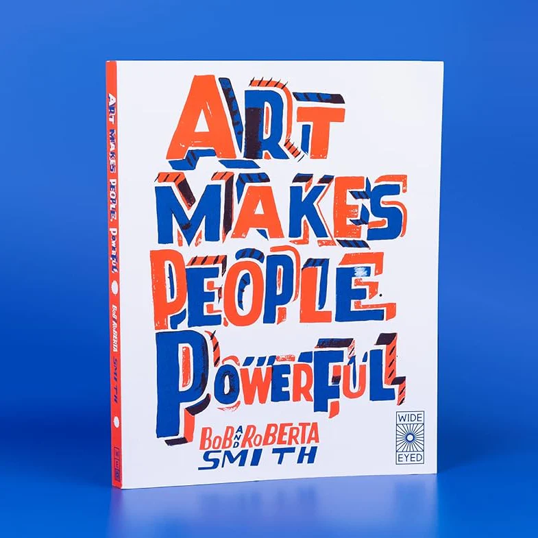 Art Makes People Powerful - Image 2