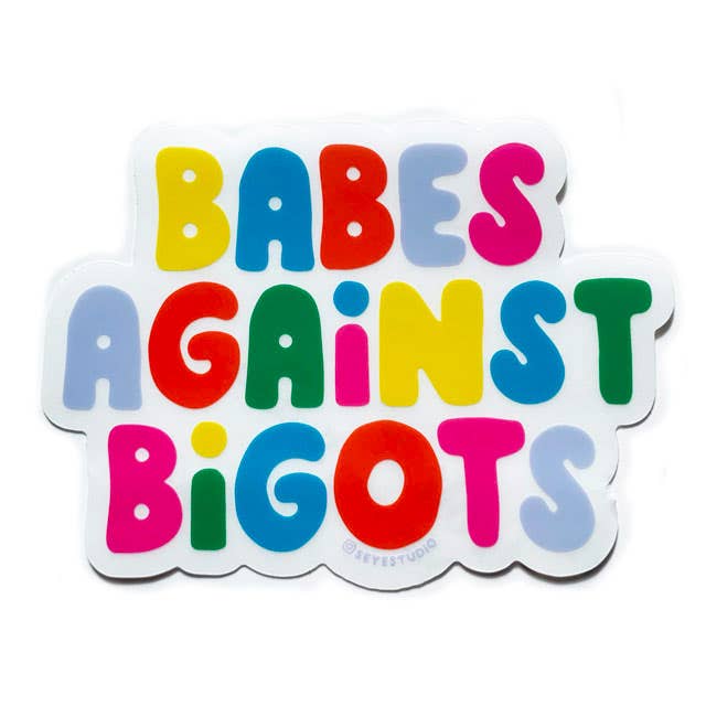 Babes Against Bigots Sticker