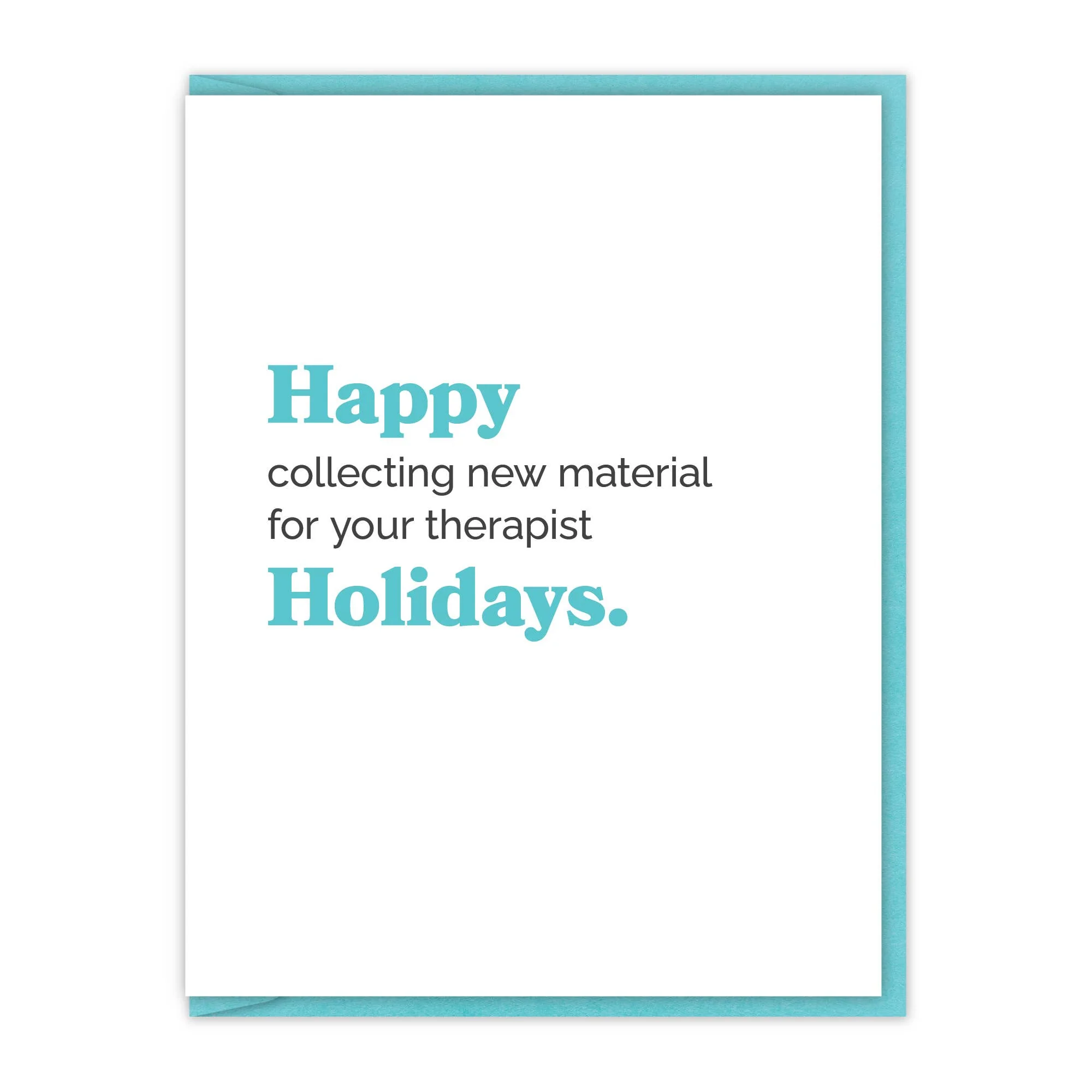 Collecting New Material for Your Therapist Holiday Card