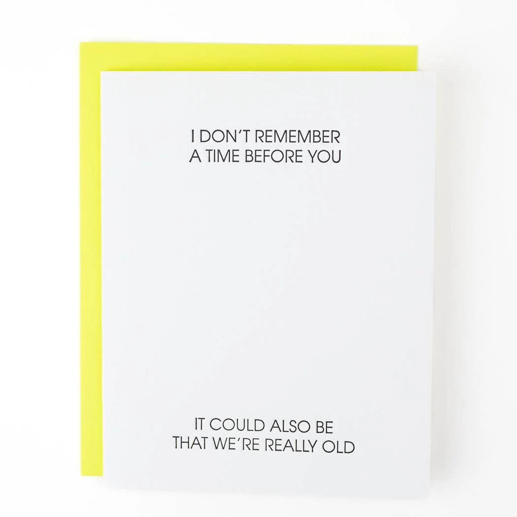 Don't Remember a Time Before You Card