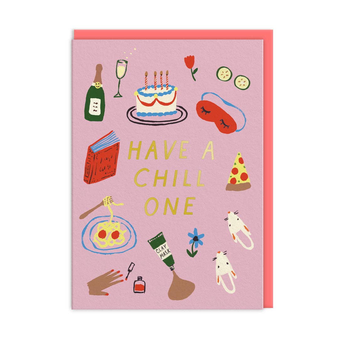 Have A Chill One Birthday Card