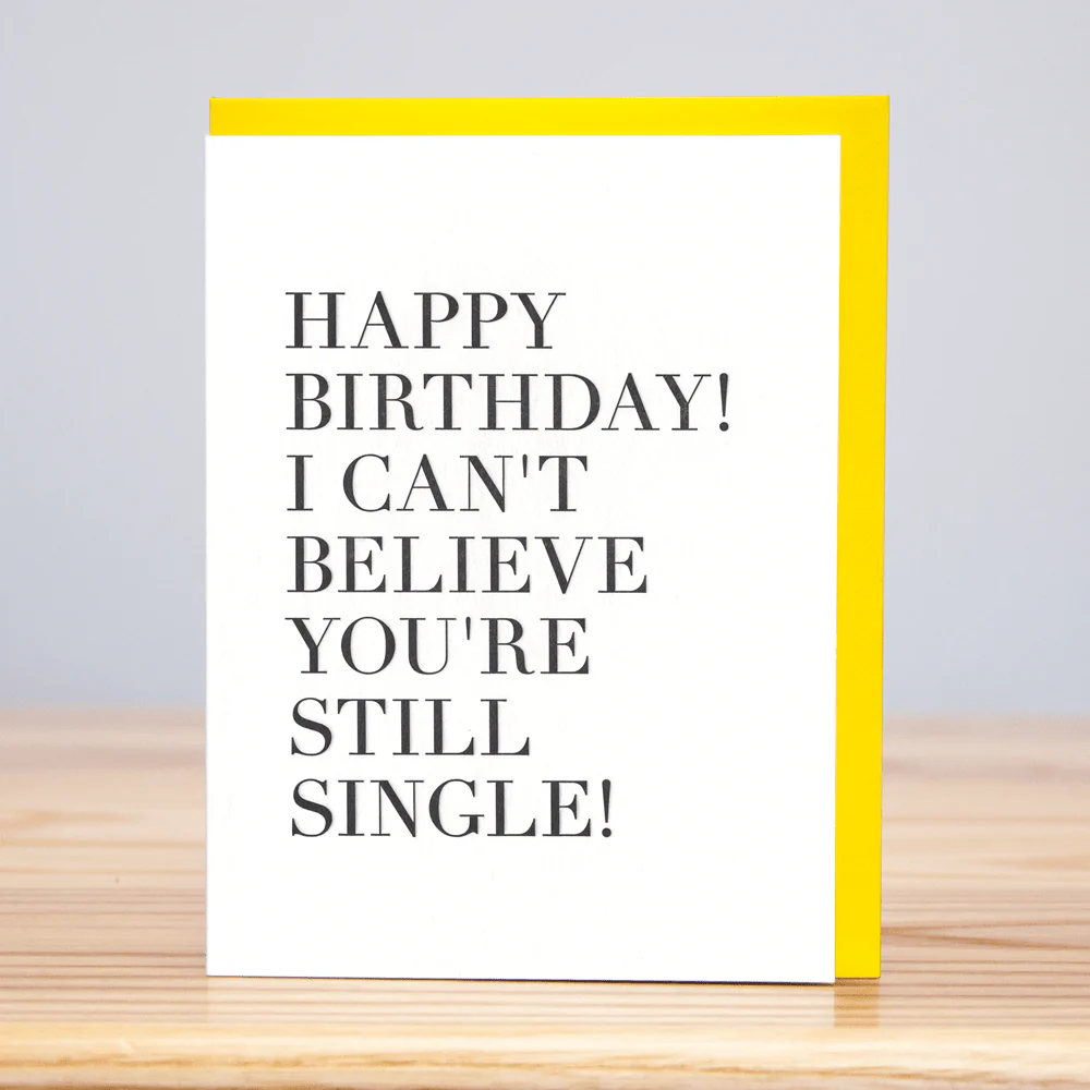 Still Single Birthday Card
