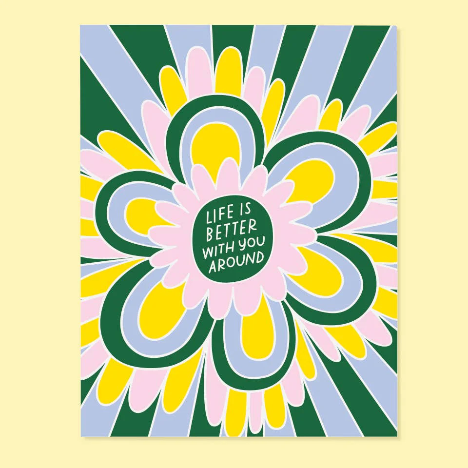 Life is Better Card
