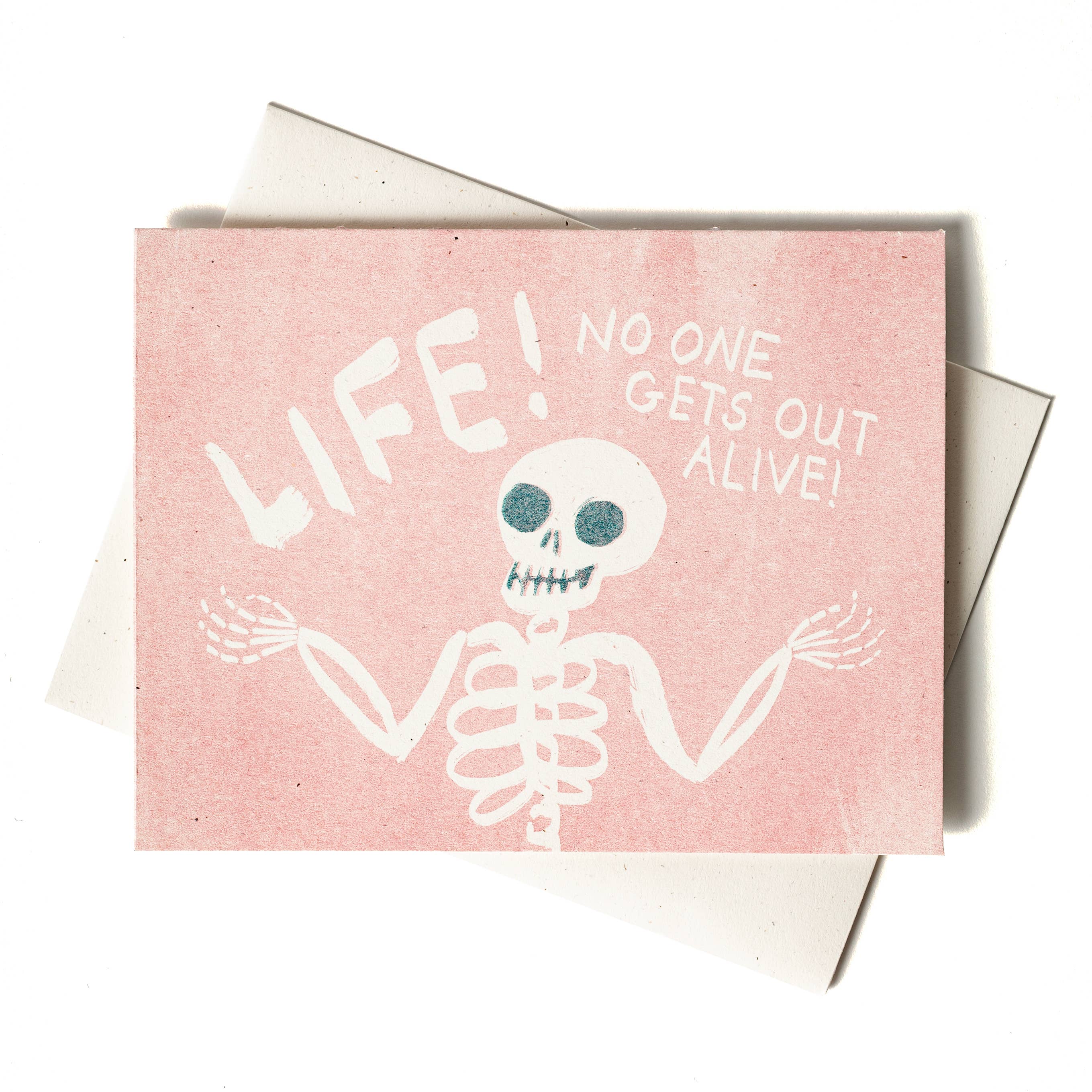 Life! No One Gets Out Alive! Sympathy Card - Image 3