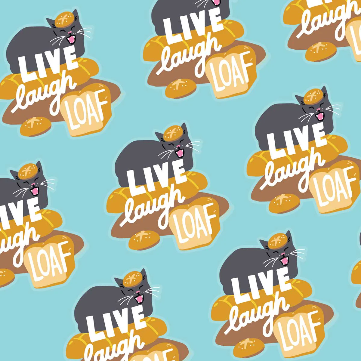 Live, Laugh, Loaf Sticker - Image 2