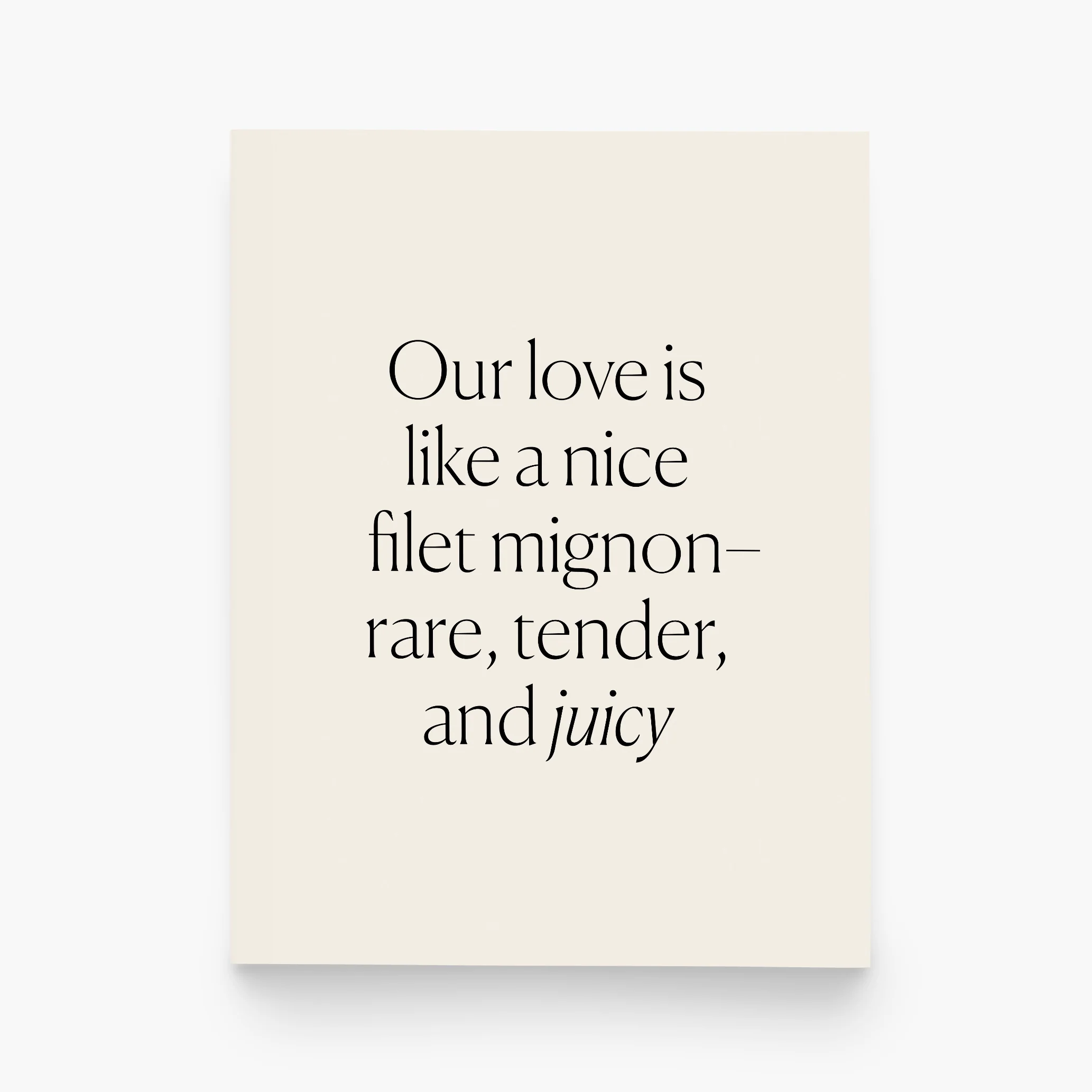 Like Filet Mignon Love Card