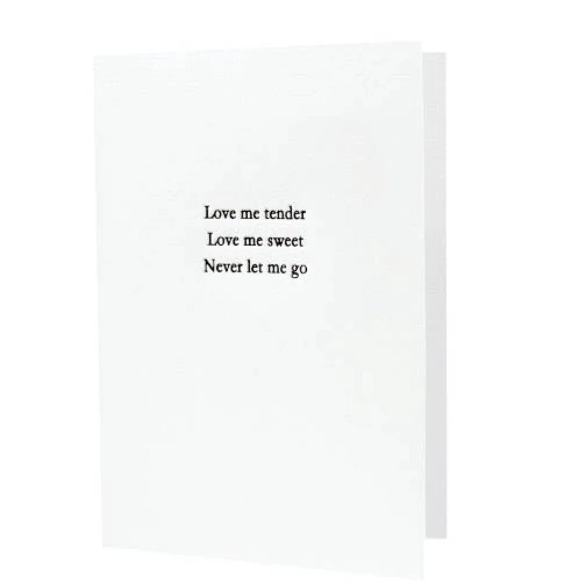 Love Me Tender Card