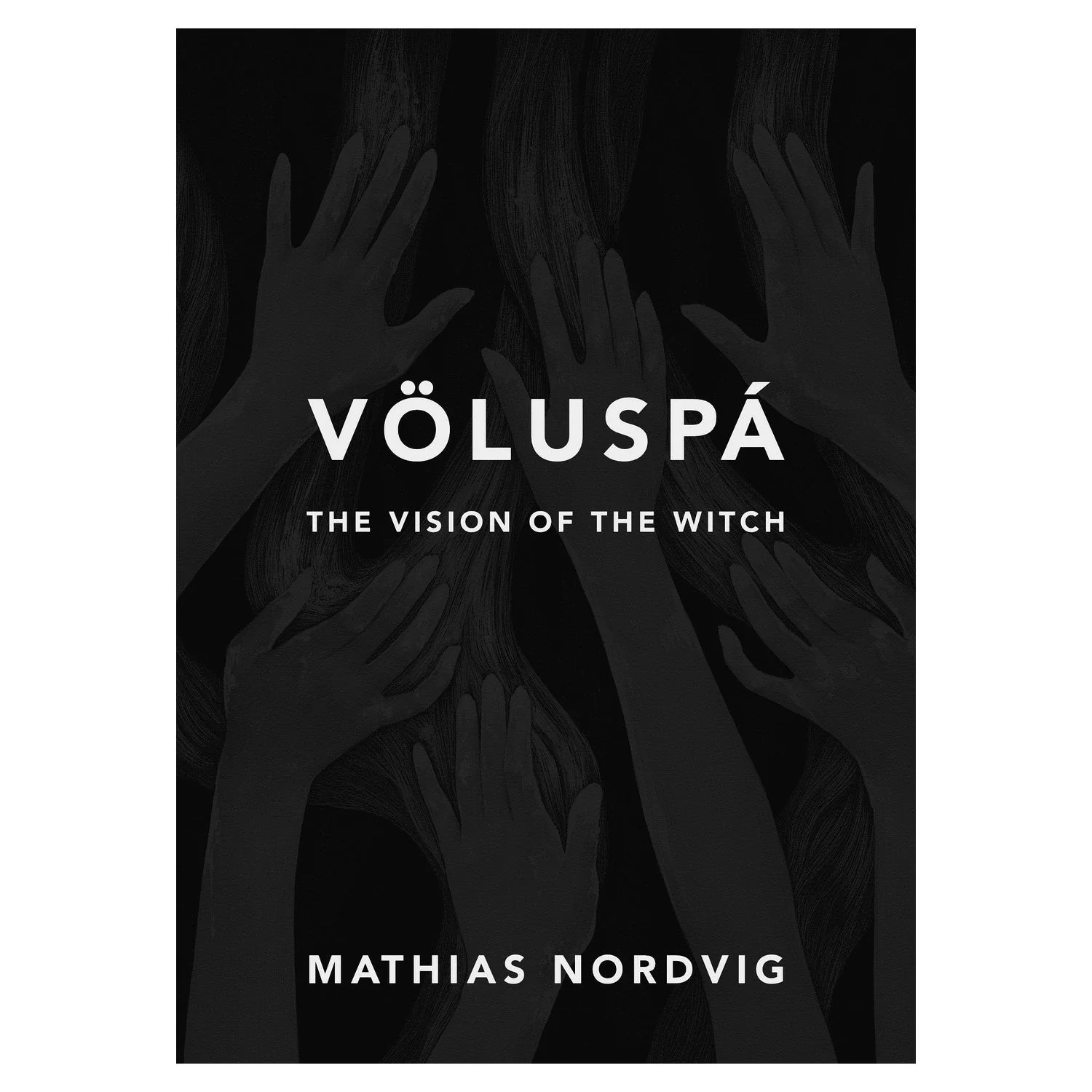 Mathias Nordvig's "Völuspá: The Vision of the Witch"
