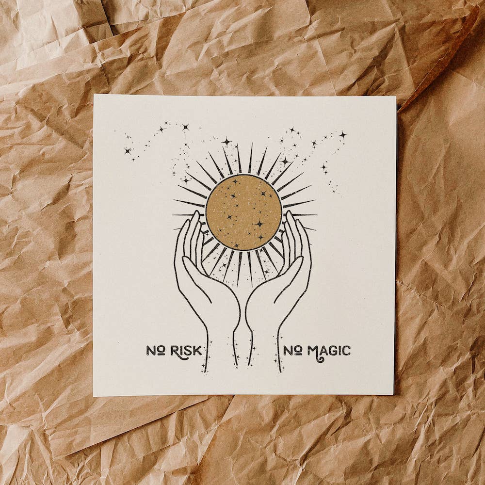 No Risk. No Magic. Art Print