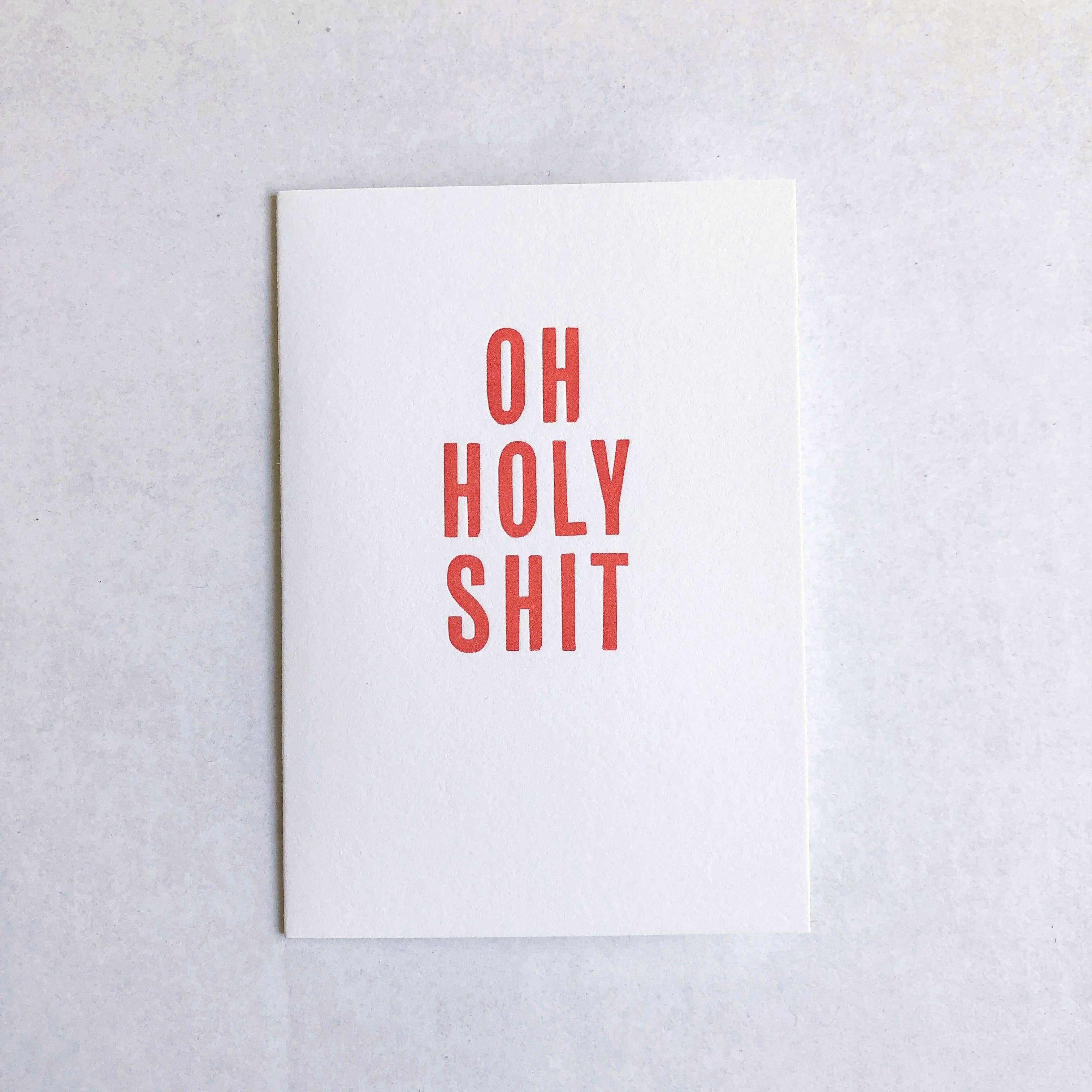 Oh Holy Shit Card