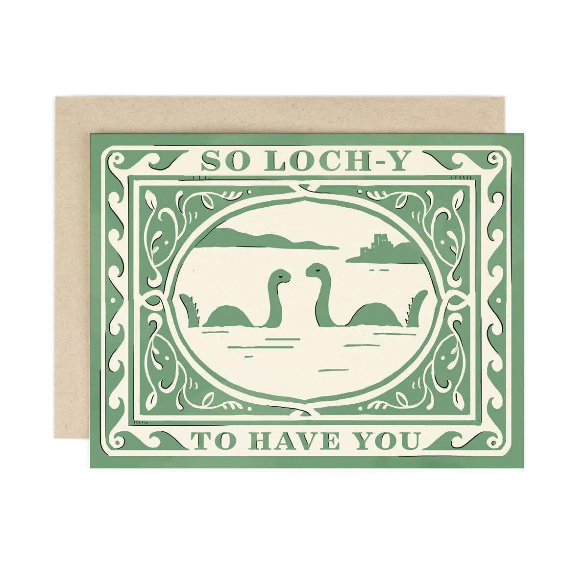 So Loch-y to Have You Card