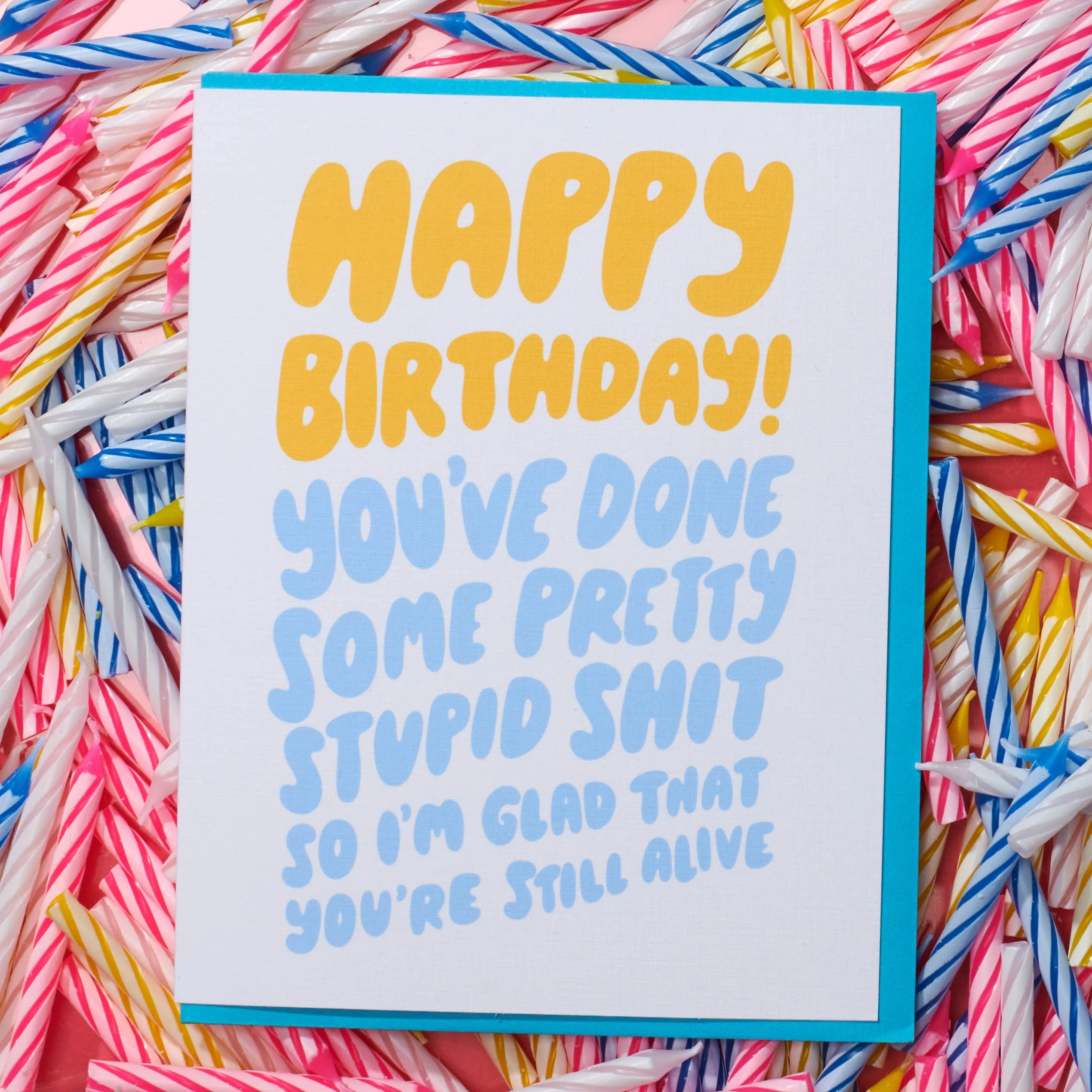 Stupid Shit Birthday Card - Image 2