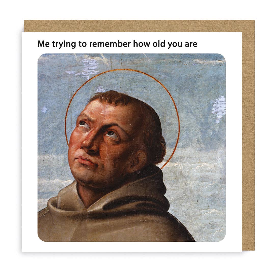 Trying to Remember How Old You Are Greeting Card