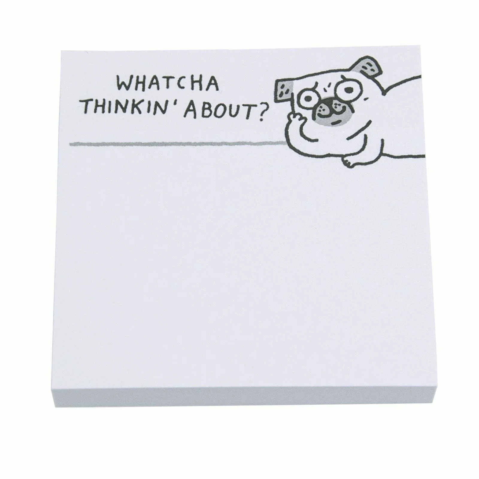 Whatcha Thinkin' About Sticky Notes