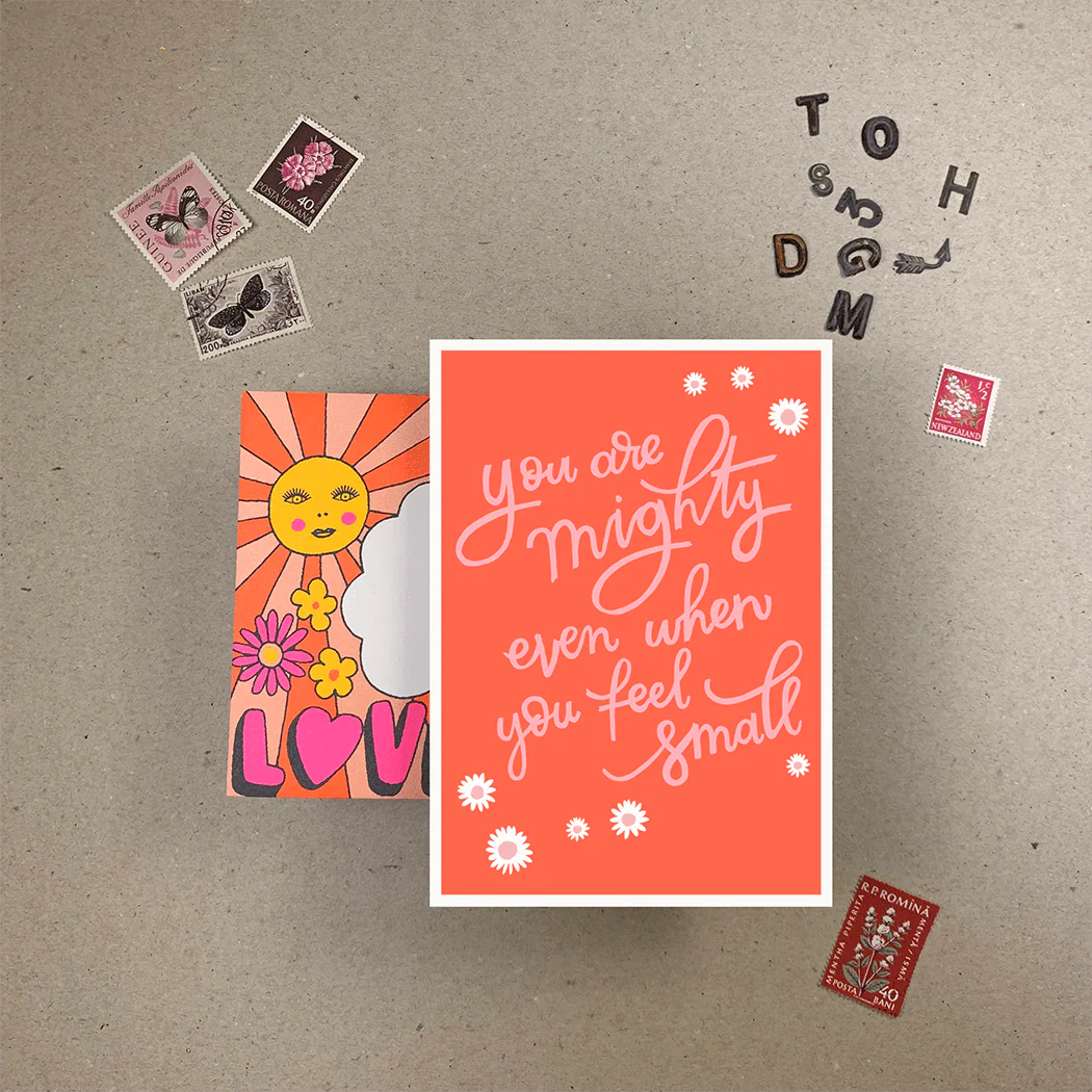 You Are Mighty Even When You Feel Small Card