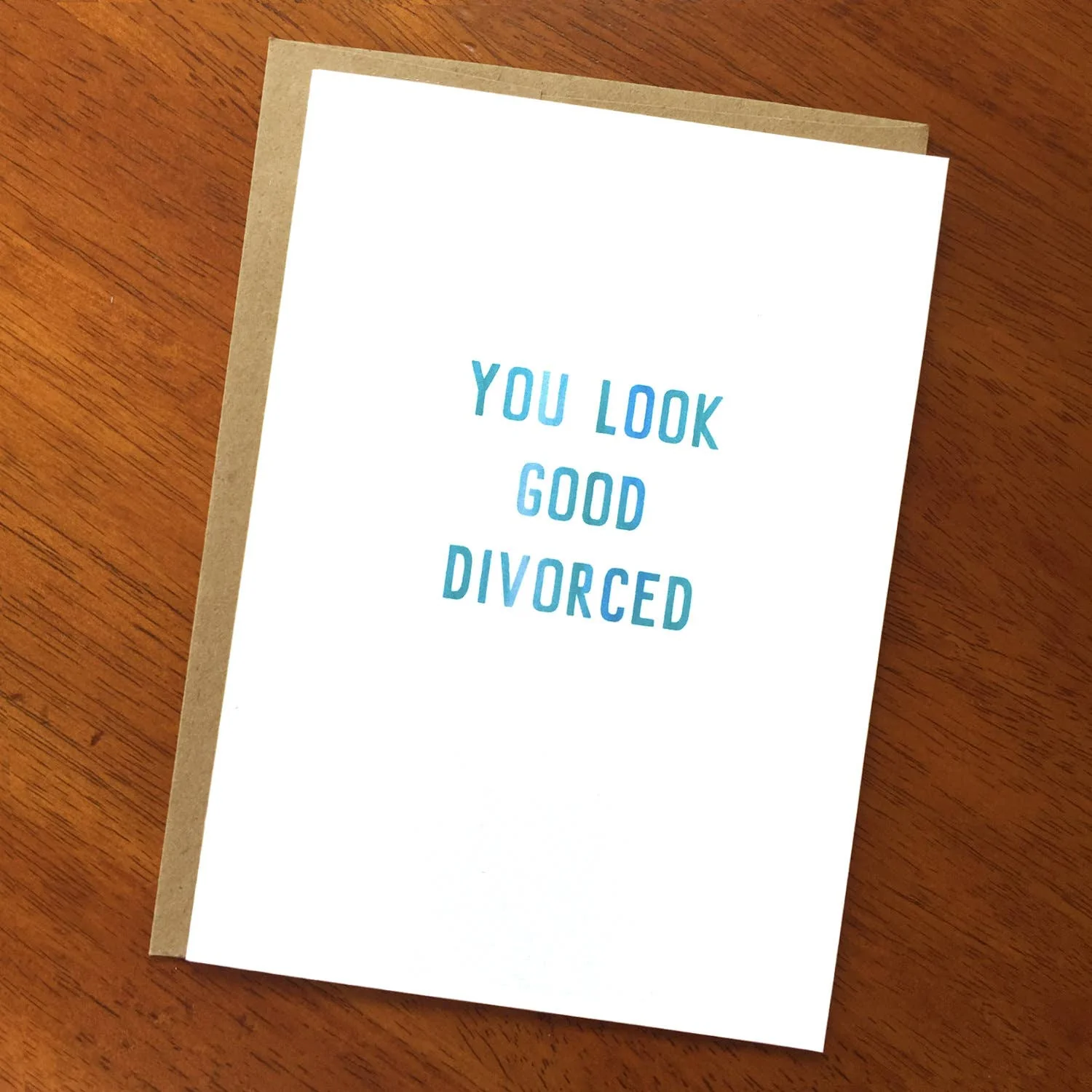 You Look Good Divorced Card - Image 3