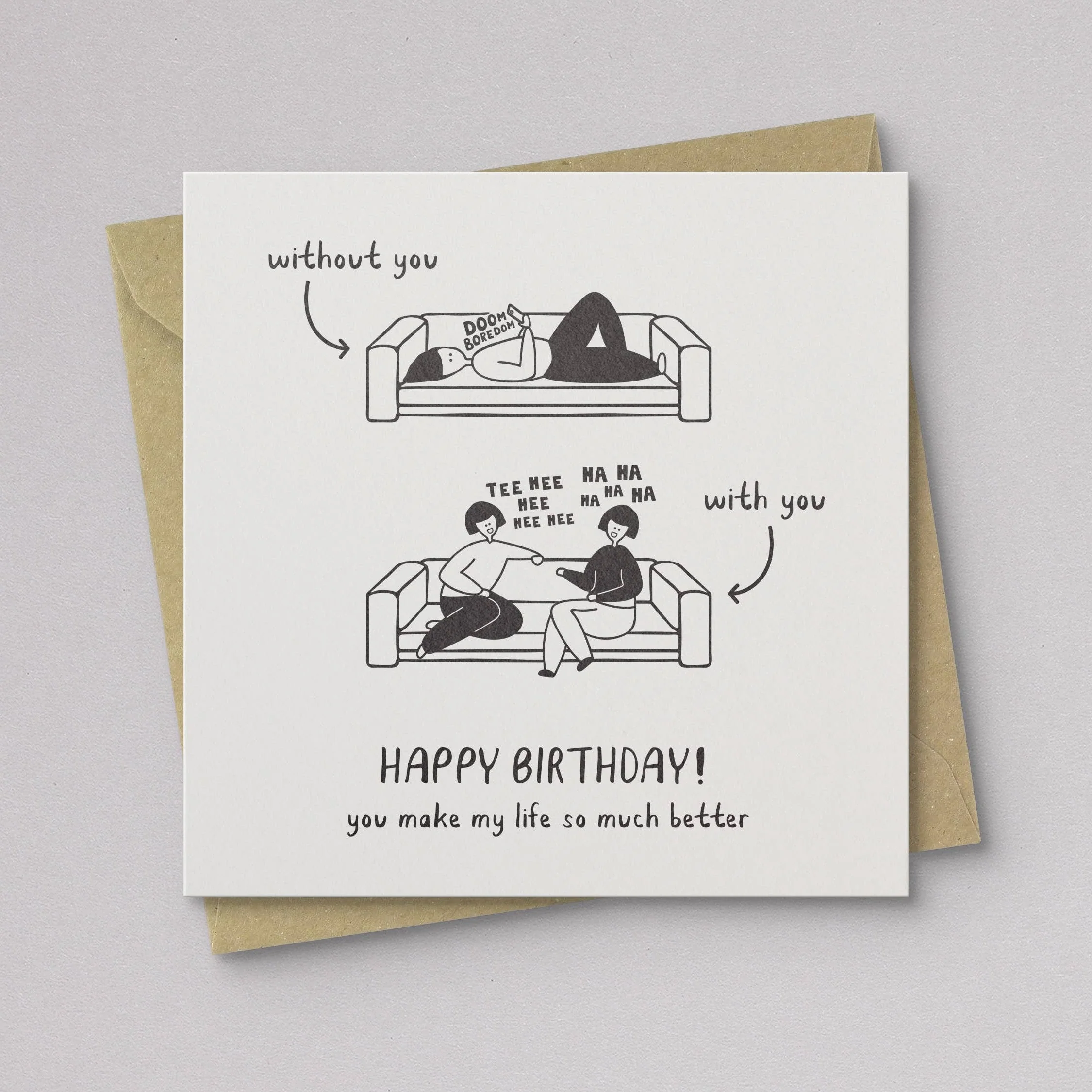 Make My Life Better Birthday Card - Image 2