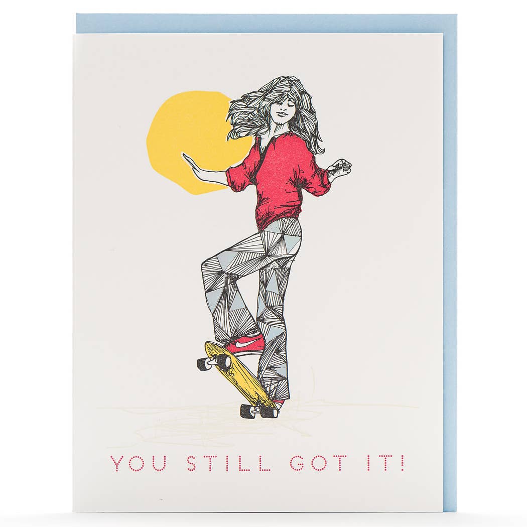 You Still Got It Birthday Card